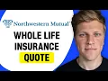 Northwestern Mutual Whole Life Insurance Quote