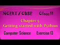 NCERT Class 11 Computer Science Chapter 5 Getting Started with Python Exercise 13 Telugu