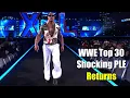 WWE Top 30 Shocking PLE Returns (Part 1)