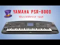 Yamaha PSR 8000 - demonstration at the MusikMesse in Frankfurt - 1998 year