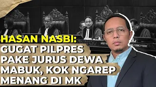 Download Hasan Nasbi: GUGAT PILPRES PAKE JURUS DEWA MABUK, KOK NGAREP MENANG DI MK MP3