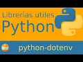 Cargar variables de entorno en Python env con python-dotenv
