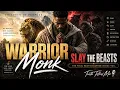 Warrior - Monk Stage of Awakening Spirit Has Outgrown Feeding What Has Been Eating At Your Table