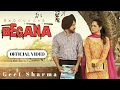 Download Lagu Jag Begana || Official Video || Stefan Aloha || Geet Sharma || Badgujjar Production