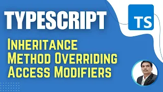 TypeScript for Playwright Inheritance Method Overriding Access Modifiers Session 15