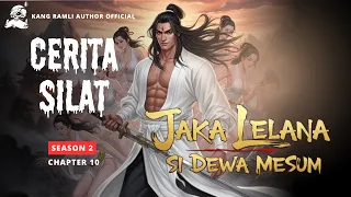 jaka lelana si dewa mesum season 2 chapter 10 cerita silat