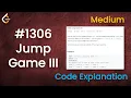 Jump Game III Live Coding with Explanation Leetcode - 1306