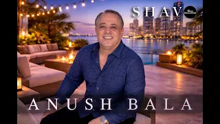 Shavo - Anush Bala