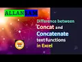 EXCEL Difference between Concat and Concatenate text functions in excel