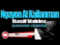 NGAYON AT KAILANMAN - Basil Valdez (KARAOKE VERSION)