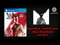 WWE 2K15 Soundtrack:Royal Blood - "Come On Over"