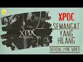 Download Lagu XPDC - Semangat Yang Hilang Unmetal (Official Lyric Video)