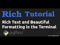 Rich Text and Beautiful Formatting in the Terminal with Python Rich