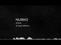 NURKO - Eternity (ft. Dayce Williams)