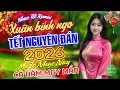 Lagu LK Nhạc Sống Thôn Quê Mới Nhất NGHE DỄ Ngủ Say ✔️Mở Loa Hết Cỡ NHẠC TẾT 2026, Chào Đón Xuân Bính Ngọ