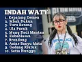 Download Lagu INDAH WATI FULL ALBUM PILIHAN TERBARU 2025 ‼️ Mung dadi mantan - kepalang demen