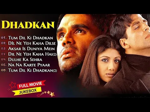 Download MP3 Dhadkan   Audio Jukebox   Akshay Kumar, Shilpa Shetty, Suniel Shetty   Full Hindi Songs