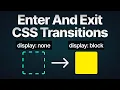 Animate Entry And Exit Transitions With Modern CSS