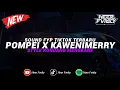 Download Lagu DJ Pompei X Fly Kawenimerry Style Kondang Mengkane🎧