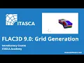 FLAC3D 9 0 Grid Generation and Sketch Tools Tutorial Create and Edit Model Geometry