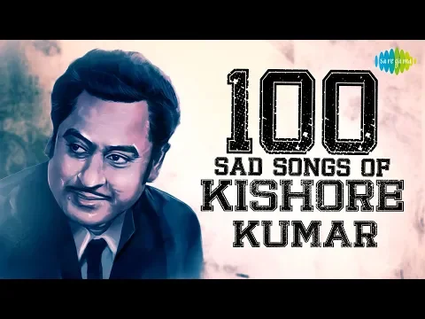 Download MP3 100 Sad Songs of Kishore Kumar | किशोर कुमार के सैड सांग्स | Tere Bina Zindagi Se | O Saathi Re