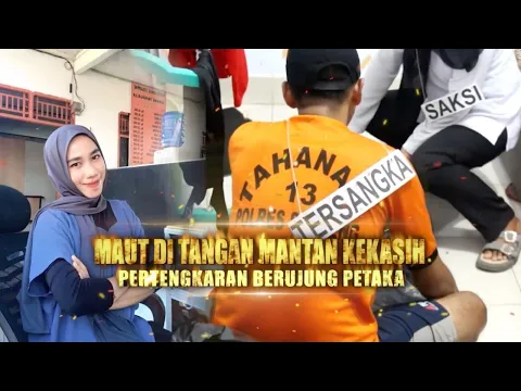 Maut di Tangan Mantan Kekasih: Pertengkaran Berujung Petaka