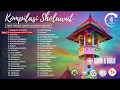 Lagu 4 JAM Kompilasi Album Sholawat Populer 2025 | Al Barkah Sholawat
