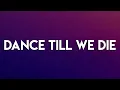 Download Lagu Lana Del Rey - Dance Till We Die (Lyrics)