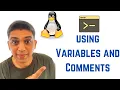 Shell Scripting Tutorial for Beginners - using Variables and Comments