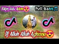 Download Lagu DJ ALLAH ALLAH AGHISNA YA RASULULLAH FULL BASS😍
