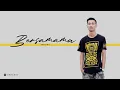 Download Lagu Omhand V - Bersamamu feat. W-1 [Official Lyric Video]