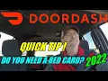 2022 QUICK TIP DOORDASH DO YOU NEED A RED CARD