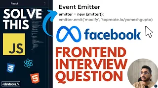 Solving Meta Frontend Interview Question Facebook Implement Event Emitter JavaScript