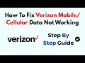 HowTto Fix Verizon Mobile Cellular Data Not Working