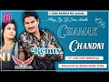 Lagu Chamak Chandni Remix | Amit Saini Rohtakiya | Hard Bass Remix | Hr Dj Song | Dj king Sonu Nandha
