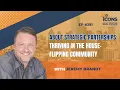 About Strategic Parters hips Thriving in the house-flipping community with Jeremy Brandt - EP 391