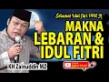 Download Lagu Makna Lebaran dan Idul Fitri KH. Zainuddin MZ