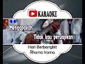 Lagu Lagu Karaoke RHOMA IRAMA - HARI BERBANGKIT (DANGDUT) | Official Karaoke Musik Video