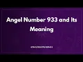 Angel Number 933 and Its Meaning Seeing 933