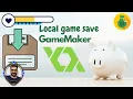 local save game in GameMaker studio