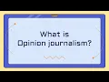 Opinion Journalism