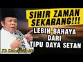 Lagu HATI-HATI! SIHIR MODERN MAKIN HALUS \u0026 BERBAHAYA | KH ZAINUDDIN MZ