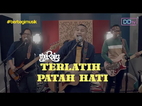 Download MP3 THE RAIN -  Terlatih Patah Hati (LIVE) | Berbagi Musik