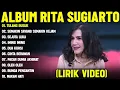 Lagu Kumpulan album Rita Sugiarto dan Itje Trisnawati Full album #lagujadul #lagulawas #lagulawas80an 