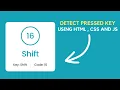How to Create Detect Pressed Key in HTML CSS JavaScript Detect Key Presses in JavaScript