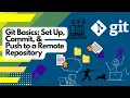 Git Basics Tutorial Setup Commit and Push to Remote Repository Step-by-Step Guide