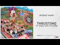 Internet Money - "Thrusting" Ft. Swae Lee & Future (B4 The Storm)