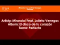 Miranda! Feat Julieta Venegas - Perfecta (Letra)