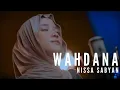 Download Lagu Nissa Sabyan - Wahdana | نيسا صبيان - وحدانة | Sholawat | Awakening Music |Video 2025