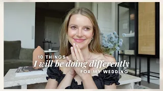 10 things i will be doing differently for my wedding wedding planning tips budget bride 